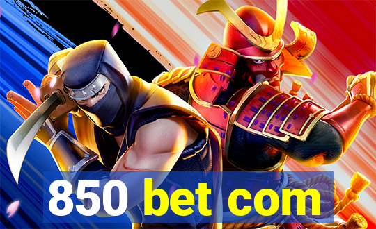 850 bet com